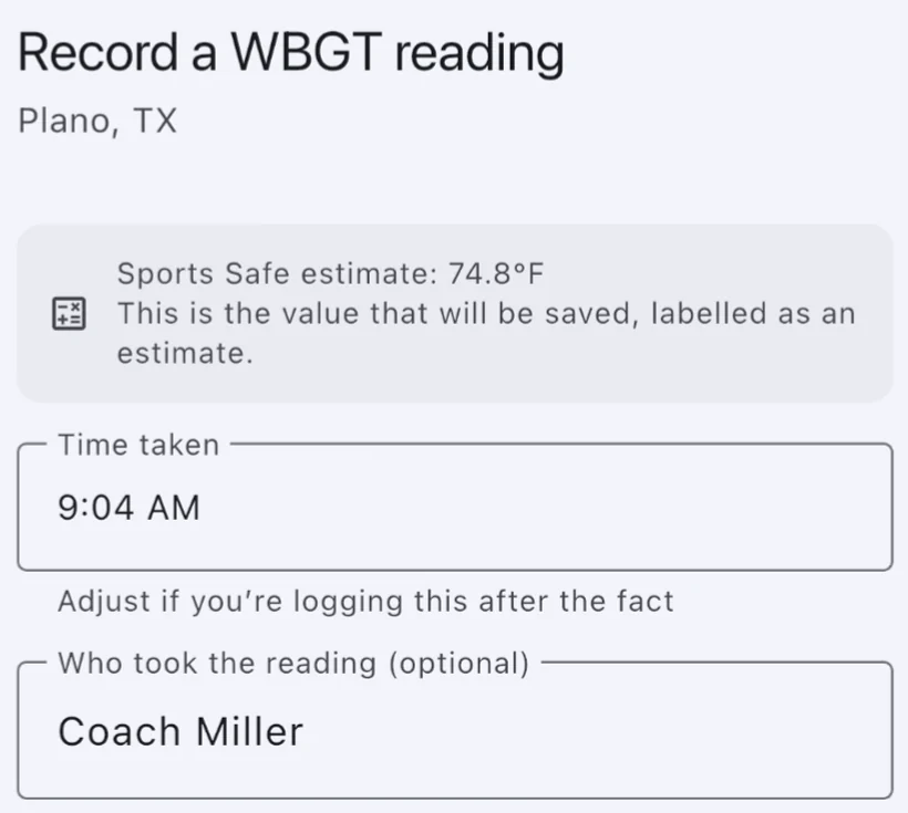 The Record a WBGT reading form for a field in Plano, Texas, with the time taken and who took the reading.